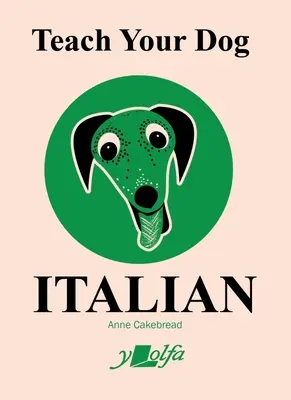 Tanítsd meg a kutyádat olaszul - Teach Your Dog Italian