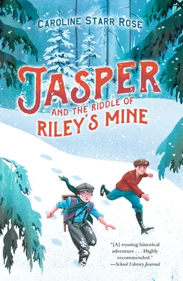 Jasper és a Riley-bánya rejtélye - Jasper and the Riddle of Riley's Mine