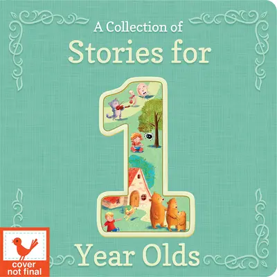 Történetek gyűjteménye 1 éveseknek - A Collection of Stories for 1-Year-Olds