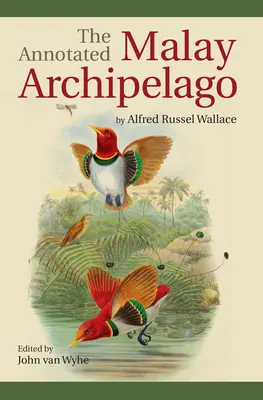 A Maláj szigetvilág jegyzetekkel ellátott könyvei - The Annotated Malay Archipelago