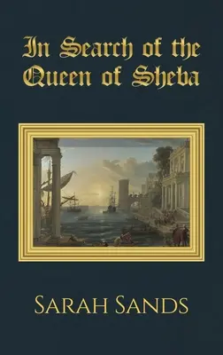 Sába királynőjét keresve - In Search of the Queen of Sheba