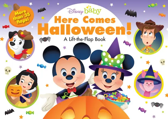 Disney Baby Here Comes Halloween! A Lift-The-Flap Book - Disney Baby Here Comes Halloween!: A Lift-The-Flap Book