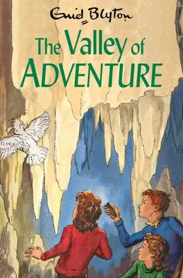 A kaland völgye: kötet - The Valley of Adventure: Volume 3