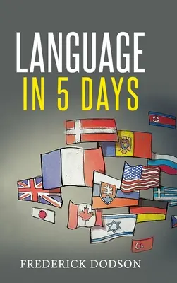 Hogyan tanuljunk meg egy nyelvet 5 nap alatt - How to Learn a Language in 5 Days