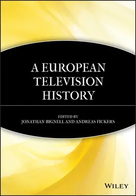 Az európai televíziózás története - A European Television History