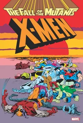 X-Men: A mutánsok bukása Omnibusz - X-Men: Fall of the Mutants Omnibus