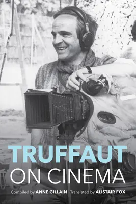 Truffaut a moziról - Truffaut on Cinema