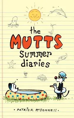 A korcsok nyári naplója - The Mutts Summer Diaries