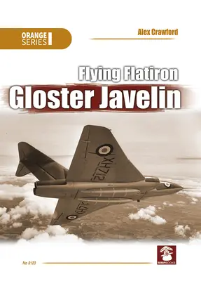 Repülő Flatiron, Gloster Javelin - Flying Flatiron, Gloster Javelin