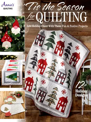 A steppelés évszaka - Tis the Season for Quilting