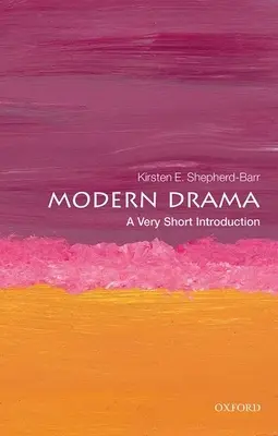 Modern dráma: A Very Short Introduction - Modern Drama: A Very Short Introduction