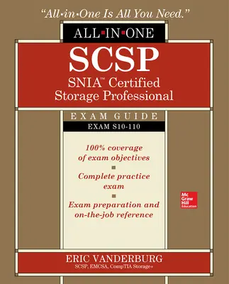 Scsp Snia Certified Storage Professional All-In-One vizsgakalauz (S10-110 vizsga) - Scsp Snia Certified Storage Professional All-In-One Exam Guide (Exam S10-110)