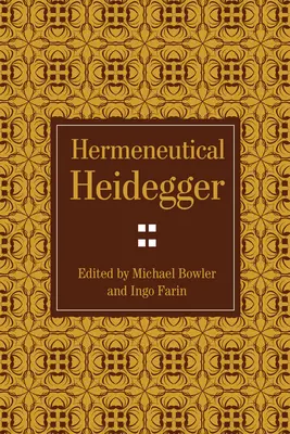 Hermeneutikai Heidegger - Hermeneutical Heidegger