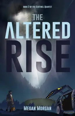 A megváltozott felemelkedés - The Altered Rise