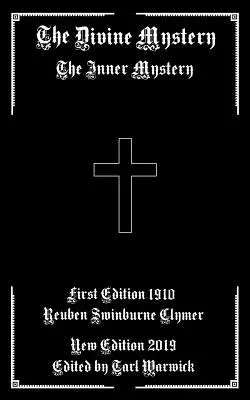 Az isteni misztérium: A belső misztérium - The Divine Mystery: The Inner Mystery