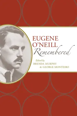 Eugene O'Neill emlékezete - Eugene O'Neill Remembered