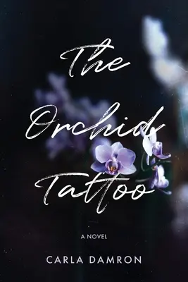 Az orchidea-tetoválás - The Orchid Tattoo