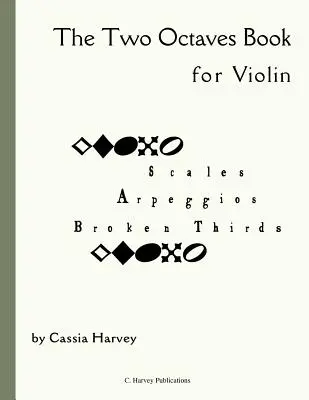 Két oktávos könyv hegedűre - The Two Octaves Book for Violin