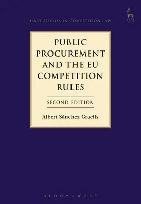 A közbeszerzés és az uniós versenyszabályok - Public Procurement and the EU Competition Rules