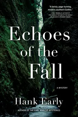 A bukás visszhangjai: Egy Earl Marcus-rejtély - Echoes of the Fall: An Earl Marcus Mystery