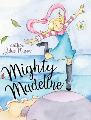 Hatalmas Madeline - Mighty Madeline