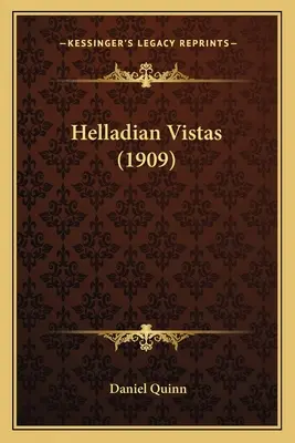 Helladi kilátások (1909) - Helladian Vistas (1909)