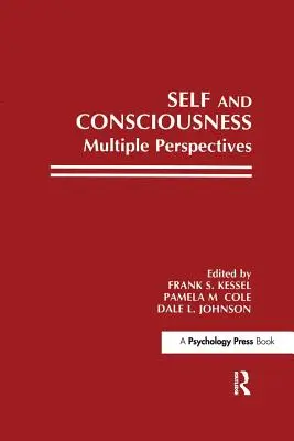 Én és tudat: Szemlélet: Többféle perspektíva - Self and Consciousness: Multiple Perspectives