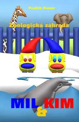 Mil a Kim: Zoologick zhrada
