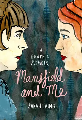 Mansfield és én: A Graphic Memoir - Mansfield and Me: A Graphic Memoir