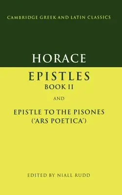 Horatius: Episztolák II. könyv és Ars Poetica - Horace: Epistles Book II and Ars Poetica