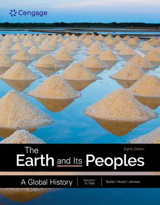 A Föld és népei: A Global History, 1. kötet - The Earth and Its Peoples: A Global History, Volume 1