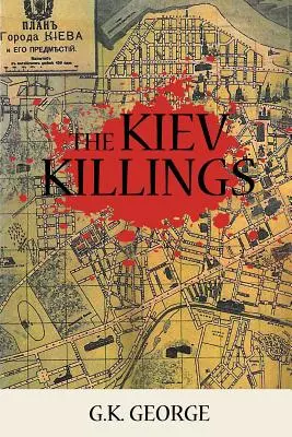 A kijevi gyilkosságok - The Kiev Killings