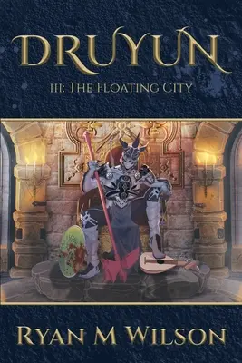 Druyun: III: A lebegő város - Druyun: III: The Floating City