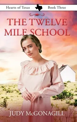 A Tizenkét mérföldes iskola - The Twelve Mile School