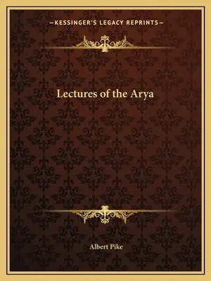 Az Arya előadásai - Lectures of the Arya