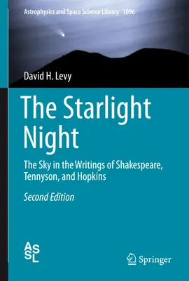 A csillagfényes éjszaka: Az égbolt Shakespeare, Tennyson és Hopkins írásaiban - The Starlight Night: The Sky in the Writings of Shakespeare, Tennyson, and Hopkins