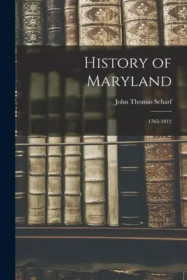 Maryland története: 1765-1812 - History of Maryland: 1765-1812