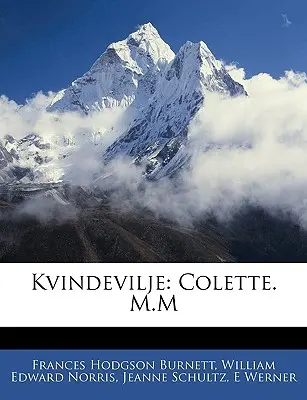 Kvindevilje: Colette. M.M. - Kvindevilje: Colette. M.M