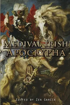 Středověké irské apokryfy - Medieval Irish Apocrypha