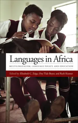 Nyelvek Afrikában: többnyelvűség, nyelvpolitika és oktatás - Languages in Africa: Multilingualism, Language Policy, and Education