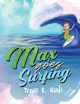 Max szörfözik - Max goes Surfing