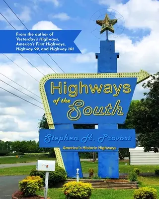 Déli autópályák - Highways of the South