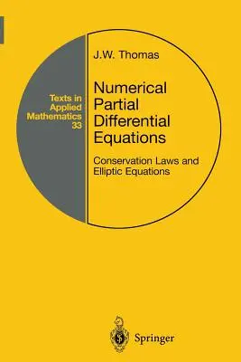 Numerical Partial Differential Equations: Konzervációs törvények és elliptikus egyenletek - Numerical Partial Differential Equations: Conservation Laws and Elliptic Equations