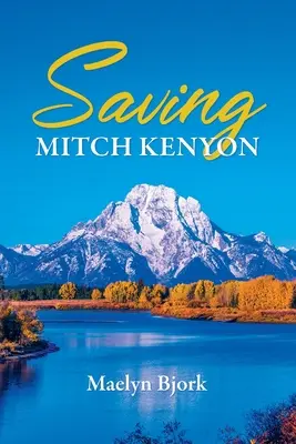 Mitch Kenyon megmentése - Saving Mitch Kenyon