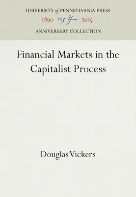 A pénzügyi piacok a kapitalista folyamatban - Financial Markets in the Capitalist Process