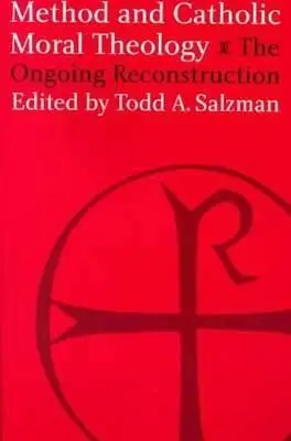 Módszer és katolikus erkölcsteológia:: A folyamatban lévő újjáépítés. - Method and Catholic Moral Theology:: The Ongoing Reconstruction.