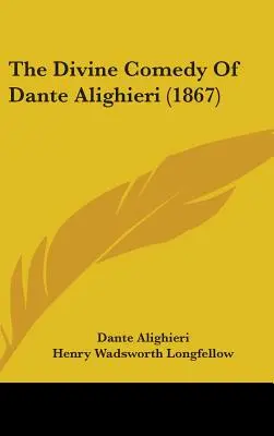 Dante Alighieri isteni komédiája (1867) - The Divine Comedy Of Dante Alighieri (1867)