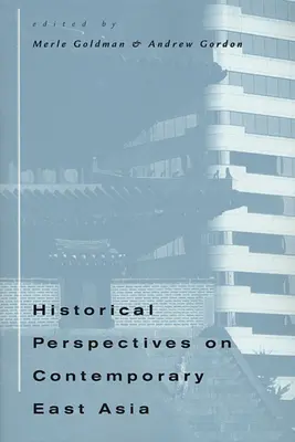 Történelmi perspektívák a kortárs Kelet-Ázsiáról - Historical Perspectives on Contemporary East Asia