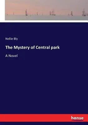 A Central Park rejtélye - The Mystery of Central park