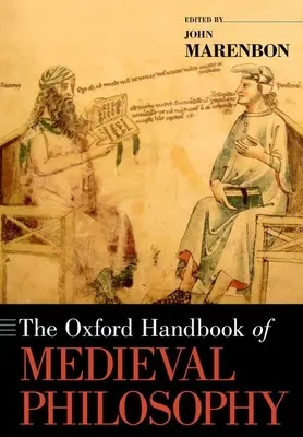 A középkori filozófia oxfordi kézikönyve - The Oxford Handbook of Medieval Philosophy